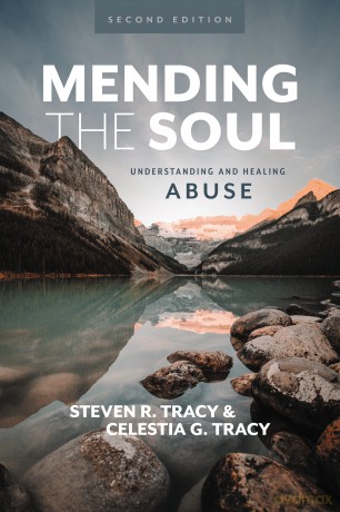Mending the Soul, Second Edition: Understanding and Healing Abuse - Tracy Steven R. [KSIĄŻKA]