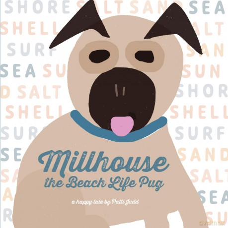 Millhouse: The Beach Life Pug - P. Judd [KSIĄŻKA]