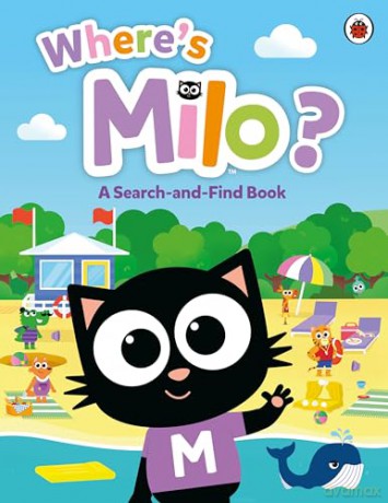 Milo: Where's Milo: A Search-and-Find Book [KSIĄŻKA]