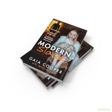 Modern Slave: A shocking true crime story of survival and resilience in the face of child criminal exploitation and sexual abuse - Gaia Cooper [KSIĄŻKA]