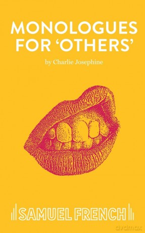 Monologues for 'Others' - Charlie Josephine [KSIĄŻKA]