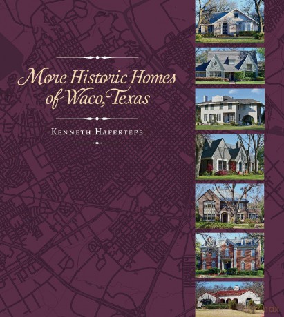 More Historic Homes of Waco, Texas [KSIĄŻKA]