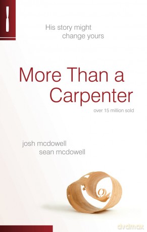 More Than a Carpenter: His Story Might Change Yours - Josh Mcdowell [KSIĄŻKA]