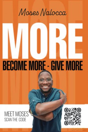 MORE!: Become More Give More - Moses Nalocca [KSIĄŻKA]
