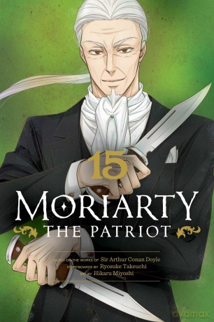 Moriarty the Patriot, Vol. 15: Volume 15 - Ryosuke Takeuchi [KOMIKS]