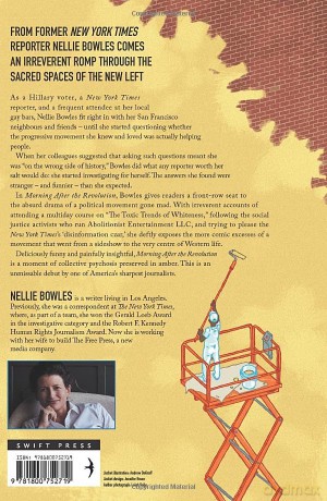 Morning After the Revolution: Dispatches from the Wrong Side of History - Nellie Bowles [KSIĄŻKA]