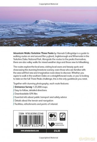 Mountain Walks Yorkshire Three Peaks: Walking routes to enjoy on and around Pen-y-ghent, Ingleborough and Whernside: 3: 15 routes to enjoy on and around Pen-y-ghent, Ingleborough and Whernside - Hannah Collingridge [KSIĄŻKA]