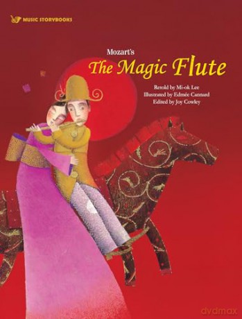 Mozart's the Magic Flute (Music Storybooks) - Mi-Ok Lee [KSIĄŻKA]