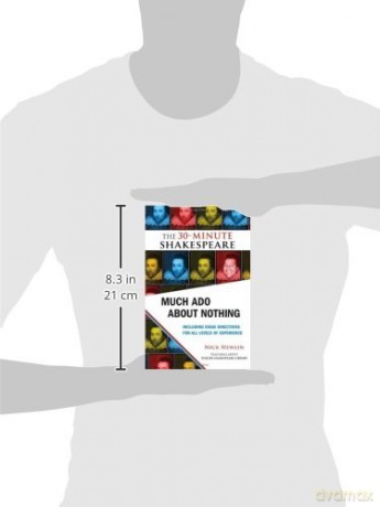 Much Ado About Nothing: The 30-Minute Shakespeare - Nick Newlin [KSIĄŻKA]