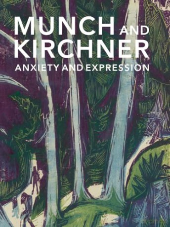 Munch and Kirchner: Anxiety and Expression - Freyda Spira [KSIĄŻKA]