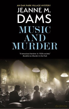 Music and Murder (An Oak Park village mystery) - Jeanne M Dams [KSIĄŻKA]