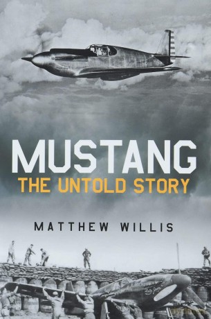 Mustang: The Untold Story - Matthew Willis [KSIĄŻKA]
