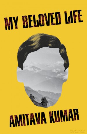 My Beloved Life - Amitava Kumar [KSIĄŻKA]