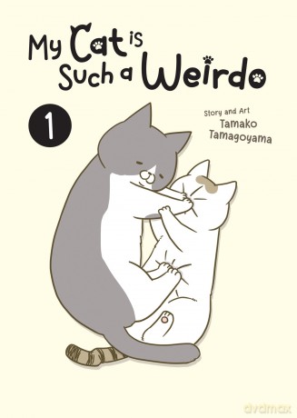 My Cat Is Such a Weirdo Vol. 1 - Tamako Tamagoyama [KOMIKS]