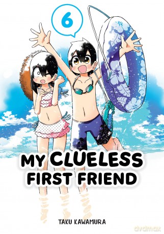 My Clueless First Friend 06 - Taku Kawamura [KOMIKS]