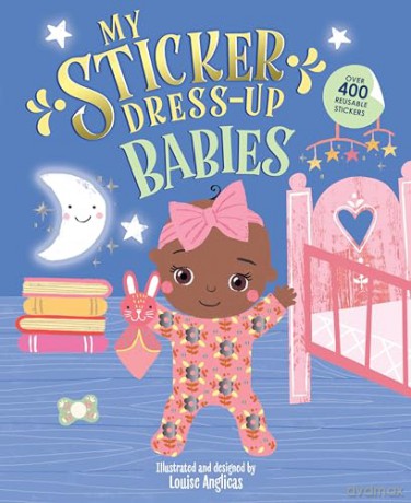 My Sticker Dress Up: Babies - Anglicas Louise [KSIĄŻKA]