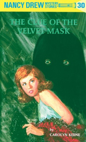 Nancy Drew 30: the Clue of the Velvet Mask - Carolyn Keene [KSIĄŻKA]