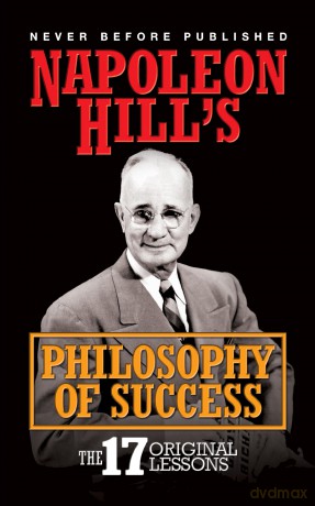 Napoleon Hill's Philosophy of Success: The 17 Original Lessons - Napoleon Hill [KSIĄŻKA]