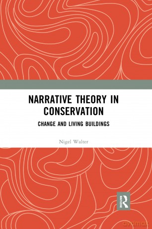 Narrative Theory in Conservation: Change and Living Buildings - Walter [KSIĄŻKA]
