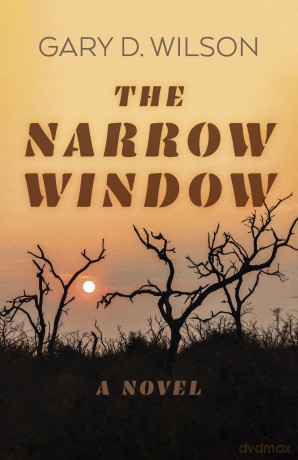 Narrow Window, The - Gary D Wilson [KSIĄŻKA]