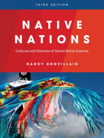 Native Nations: Cultures and Histories of Native North America - Nancy Bonvillain [KSIĄŻKA]