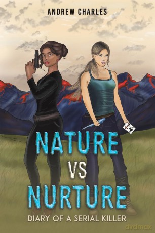 Nature vs Nurture: Diary of a Serial Killer - Andrew Charles [KSIĄŻKA]