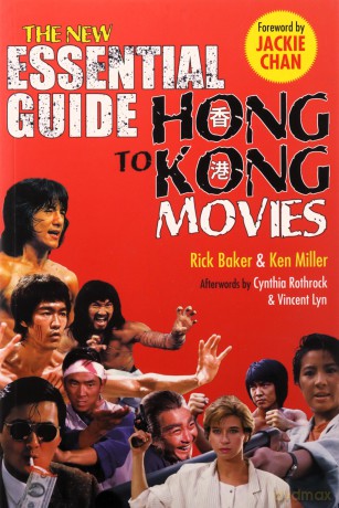 New Essential Guide to Hong Kong Movies - Rick Baker [KSIĄŻKA]