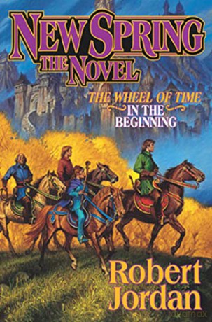 New Spring: The Novel: 15 (Wheel of Time) - Robert Jordan [KSIĄŻKA]