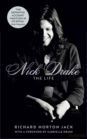 Nick Drake: The Life - Richard Morton Jack [KSIĄŻKA]