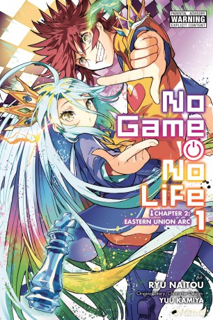 No Game No Life Chapter 2: Eastern Union, Vol. 1 (manga): Volume 1 (NO GAME NO LIFE CHAPTER 2 EASTER UNION GN) - Yuu Kamiya [KOMIKS]