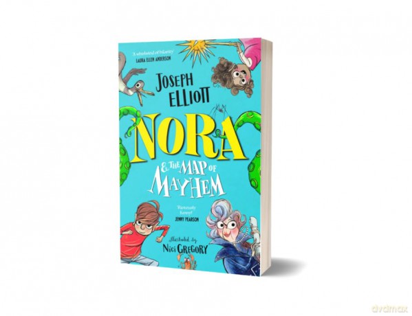 Nora and the Map of Mayhem - Joseph Elliott [KSIĄŻKA]