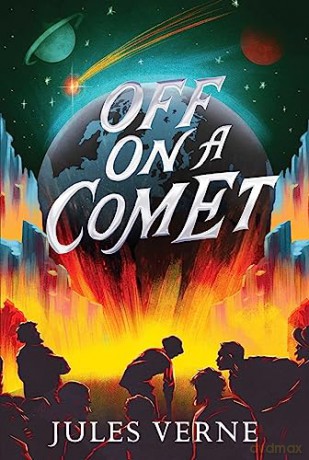 Off on a Comet (The Jules Verne Collection) - Jules Verne [KSIĄŻKA]