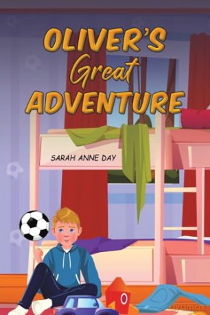 Oliver's Great Adventure - Sarah Anne Day [KSIĄŻKA]