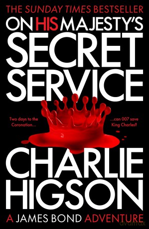 On His Majesty's Secret Service (James Bond 007) - Charlie Higson [KSIĄŻKA]