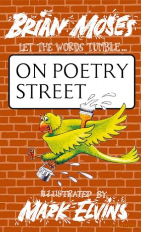 On Poetry Street: playful and funny illustrated children's poetry collection - Brian Moses [KSIĄŻKA]