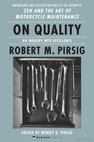On Quality: An Inquiry into Excellence: Unpublished and Selected Writings - Pirsig Robert [KSIĄŻKA]