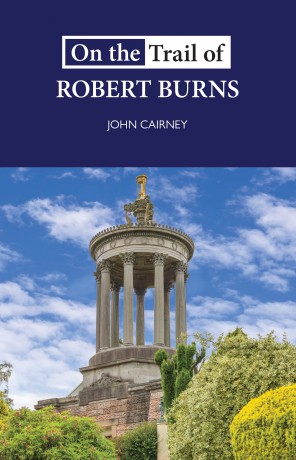 On the Trail of Robert Burns - John Cairney [KSIĄŻKA]