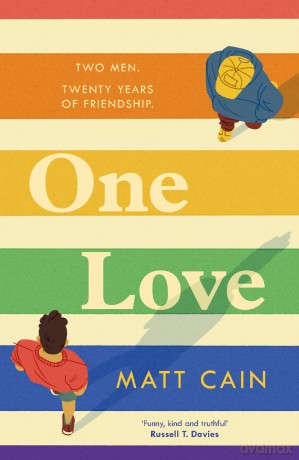 One Love: a brand new uplifting love story from the author of The Secret Life of Albert Entwistle - Matt Cain [KSIĄŻKA]