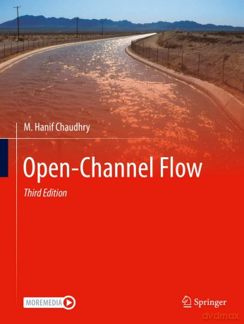 Open-Channel Flow - M. Hanif Chaudhry [KSIĄŻKA]