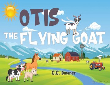 Otis the Flying Goat - C.C. Downer [KSIĄŻKA]