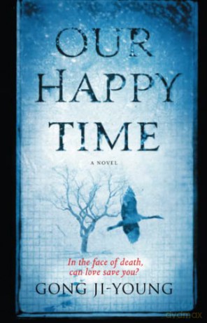 Our Happy Time - Gong Ji-Young [KSIĄŻKA]