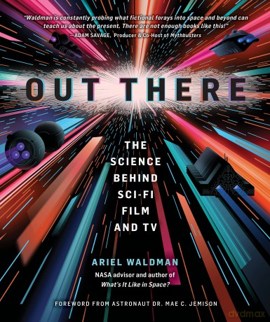 Out There: The Science Behind Sci-Fi Film and TV - Ariel Waldman [KSIĄŻKA]