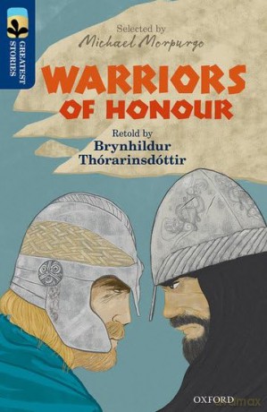 Oxford Reading Tree TreeTops Greatest Stories: Oxford Level 14: Warriors of Honour [KSIĄŻKA]