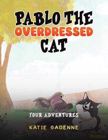 Pablo the Overdressed Cat: Four Adventures - Katie Gadenne [KSIĄŻKA]