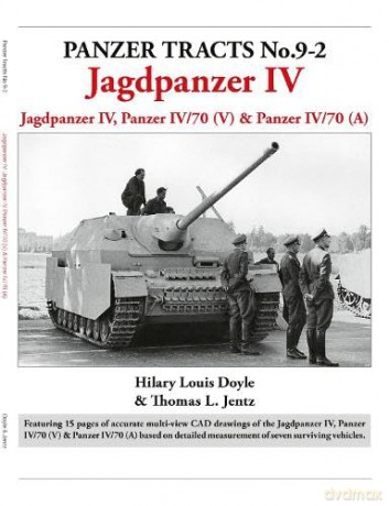 Panzer Tracts No.9-2: Jagdpanzer IV - Hilary Doyle [KSIĄŻKA]