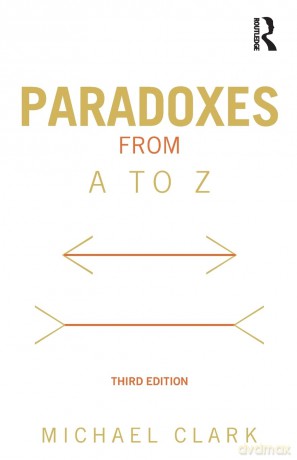 Paradoxes from A to Z - Michael Clark [KSIĄŻKA]