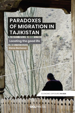Paradoxes of Migration in Tajikistan: Locating the good life (Economic Exposures in Asia) - Elena Borisova [KSIĄŻKA]