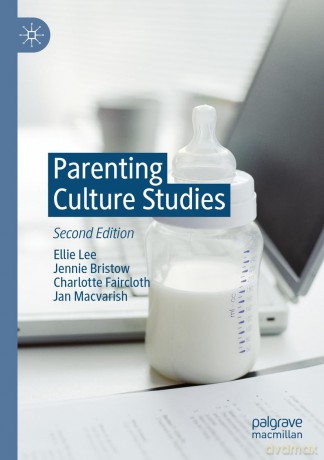 Parenting Culture Studies - Ellie Lee [KSIĄŻKA]