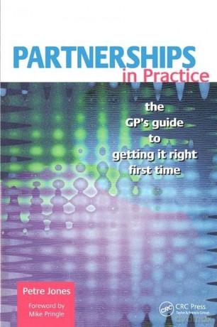 Partnerships in Practice: The GP's Guide to Getting it Right First Time - Pringle [KSIĄŻKA]