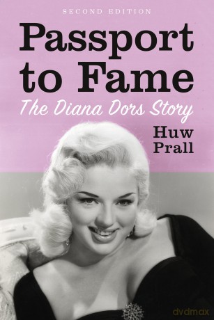 Passport to Fame: The Diana Dors Story - Huw Prall [KSIĄŻKA]